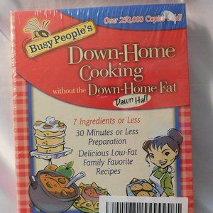 Busy People's Down Home Cooking without the Down Home Fat Book by Dawn Hall